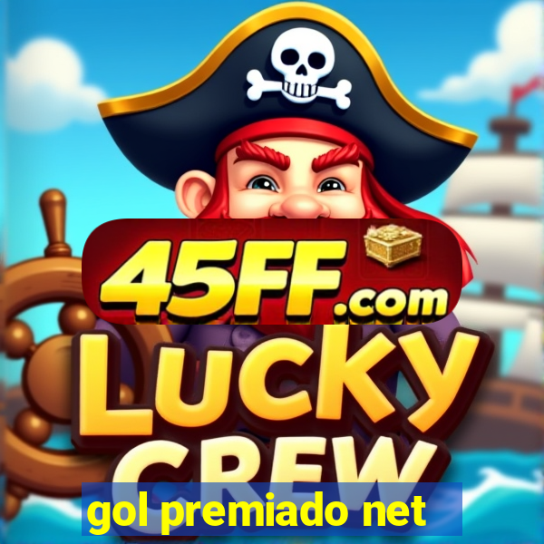 gol premiado net - Riches